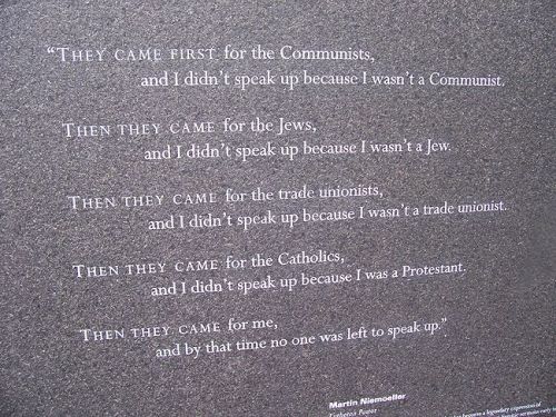 This poem by Martine Niemoller inscribed on a stone in the New England Holocaust Memorial
